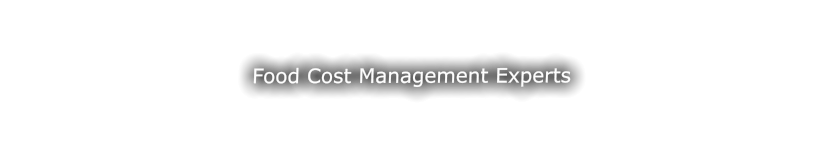 Food Cost Management Experts
